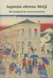 Japonia okresu Meiji. Wydawca: Nozomi. Dadada.pl Opakowanie Japonia okresu Meiji