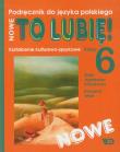 J.polski 6 To Lubię ćw NOWE WE. Autor: Z. A. Kłakówna, I. Steczko, K. Wiatr. Dadada.pl Okładka książki J.polski 6 To Lubię ćw NOWE WE