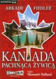 Kanada pachnąca żywicą - Audiobook. Autor: Fiedler Arkady Radosław. Dadada.pl Okładka książki Kanada pachnąca żywicą - Audiobook
