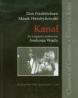 Kanał. Autor: Fredericksen Don, Hendrykowski Marek. Dadada.pl Okładka książki Kanał