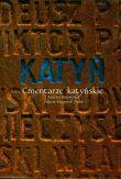 Katyń Cmentarze katyńskie. Autor: Przewoźnik Andrzej. Dadada.pl Okładka książki Katyń Cmentarze katyńskie