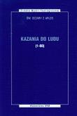 Kazania do ludu (1-80). Wydawca: WAM. Dadada.pl Opakowanie Kazania do ludu (1-80)