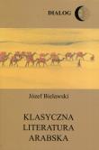 Okładka książki Klasyczna literatura arabska