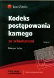 Kodeks postępowania karnego ze schematami. Autor: Sychta Katarzyna. Dadada.pl Okładka książki Kodeks postępowania karnego ze schematami