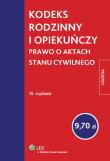 Okładka książki Kodeks rodzinny i opiekuńczy Prawo o aktach stanu cywilnego Przepisy