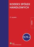 Kodeks spółek handlowych Przepisy. Autor: praca zbiorowa. Dadada.pl Okładka książki Kodeks spółek handlowych Przepisy