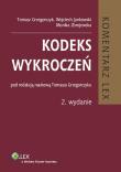 Kodeks wykroczeń Komentarz. Autor: Jankowski Wojciech, Zbrojewska Monika. Dadada.pl Okładka książki Kodeks wykroczeń Komentarz