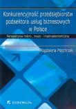 Konkurencyjność przedsiębiorstw podsektora usług... Autor: Majchrzak Magdalena. Dadada.pl Okładka książki Konkurencyjność przedsiębiorstw podsektora usług..