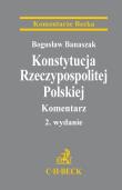 Konstytucja Rzeczypospolitej Polskiej Komentarz. Autor: Banaszak Bogusław. Dadada.pl Okładka książki Konstytucja Rzeczypospolitej Polskiej Komentarz