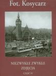 Kosycarz Niezwykłe zwykłe zdjęcia część 4. Autor: Kosycarz Zbigniew. Dadada.pl Okładka książki Kosycarz Niezwykłe zwykłe zdjęcia część 4