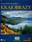 Krajobrazy Naucz się dobrze fotografować. Autor: Edwardes Guy. Dadada.pl Okładka książki Krajobrazy Naucz się dobrze fotografować