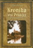 Kronika wsi Pruszcz w powiecie Gdańskie Wyżyny. Wydawca: Maszoperia Literacka. Dadada.pl Opakowanie Kronika wsi Pruszcz w powiecie Gdańskie Wyżyny