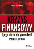 Okładka książki Kryzys finansowy i jego skutki dla gospodarki Polski i świata