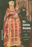 Okładka książki Ks. Stefan Biegun /1903-1983/ Zapis jednego życia