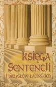 Księga sentencji i przysłów łacińskich. Autor: Bogusław Skowron (red.), Leopold Czapiński. Dadada.pl Okładka książki Księga sentencji i przysłów łacińskich