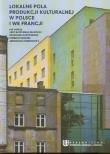 Opakowanie Lokalne pola produkcji kulturalnej w Polsce i we Francji