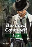 Łotr. Autor: Bernard Cornwell. Dadada.pl Okładka książki Łotr