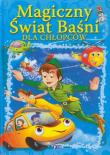 Okładka książki Magiczny Świat Baśni - dla chłopców FENIX