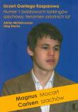 Magnus Carlsen Mocart Szachów. Autor: Michalczyszyn Adrian, Stecko Oleg. Dadada.pl Okładka książki Magnus Carlsen Mocart Szachów