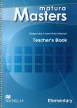 Matura Masters Elementary Teacher's Book. Autor: Krzemińska-Adamek Małgorzata. Dadada.pl Okładka książki Matura Masters Elementary Teacher's Book