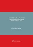 Okładka książki Mediatyzacja polityki