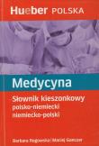 Medycyna Słownik kieszonkowy polsko niemiecki niemiecko polski. Autor: Rogowska Barbara, Ganczar Maciej. Dadada.pl Okładka książki Medycyna Słownik kieszonkowy polsko niemiecki niemiecko polski