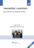 Menedżer coachem. Autor: Porosło Wiesław, Olga Rzycka. Dadada.pl Okładka książki Menedżer coachem