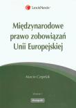 Okładka książki Międzynarodowe prawo zobowiązań Unii Europejskiej