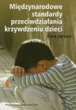 Okładka książki Międzynarodowe standardy przeciwdziałania krzywdzeniu dzieci