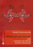 Miłość jest jak wiatrak +CD. Autor: Wiśniewska-Kin Monika. Dadada.pl Okładka książki Miłość jest jak wiatrak +CD