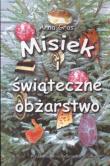 Okładka książki Misiek i świąteczne obżarstwo