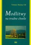 Okładka książki Modlitwy na trudne chwile