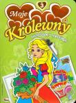 Okładka książki Moje królewny 3. Kolorowanki z naklejkami