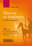 Mówimy po hiszpańsku z płytą CD. Autor: Sabik Kazimierz. Dadada.pl Okładka książki Mówimy po hiszpańsku z płytą CD