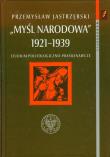 Okładka książki Myśl narodowa 1921-1939