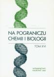 Opakowanie Na pograniczu chemii i biologii t.16