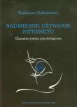Okładka książki Nadmierne używanie Internetu