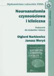Okładka książki Neuroanatomia czynnościowa i kliniczna