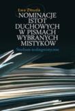 Nominacje istot duchowych w pismach wybranych.... Autor: Zmuda Ewa. Dadada.pl Okładka książki Nominacje istot duchowych w pismach wybranych...