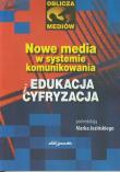 Nowe media w systemie komunikowania. Autor: Marek Jeziński (red.). Dadada.pl Okładka książki Nowe media w systemie komunikowania