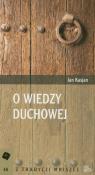 O wiedzy duchowej. Tom 48. Z tradycji mniszej. Autor: Kasjan Jan. Dadada.pl Okładka książki O wiedzy duchowej. Tom 48. Z tradycji mniszej