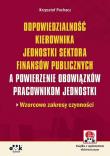 Okładka książki Odpowiedzialność kierownika jednostki sektora finansów publicznych a powierzenie obowiązków pracowni