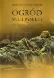 Ogród snu i pamięci. Autor: Nicieja Stanisław Sławomir. Dadada.pl Okładka książki Ogród snu i pamięci
