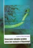 Oznaczanie rodzajów grzybów sensu lato ważnych w fitopatologii. Autor: Marcinkowska Joanna. Dadada.pl Okładka książki Oznaczanie rodzajów grzybów sensu lato ważnych w fitopatologii