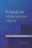 Opakowanie Pedagogiczna refleksja nad życiem i śmiercią