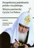 Perspektywy pojednania polsko-rosyjskiego. Wydawca: Klub Zachowawczo-Monarchistyczny. Dadada.pl Opakowanie Perspektywy pojednania polsko-rosyjskiego