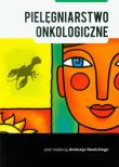 Pielęgniarstwo onkologiczne. Autor: Andrzej Nowicki (red.). Dadada.pl Okładka książki Pielęgniarstwo onkologiczne