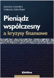 Okładka książki Pieniądz współczesny a kryzysy finansowe