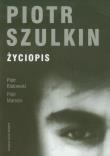 Piotr Szulkin Życiopis. Autor: Kletowski Piotr, Piotr Marecki. Dadada.pl Okładka książki Piotr Szulkin Życiopis