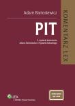PIT Komentarz. Autor: Bartosiewicz Adam. Dadada.pl Okładka książki PIT Komentarz